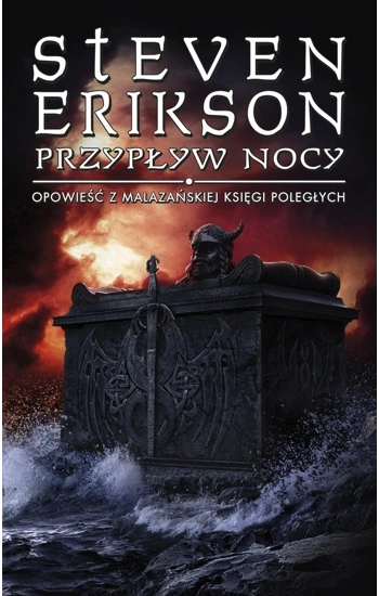 Przypływy nocy Opowieść z Malazańskiej Księgi Poległych - Steven Erikson