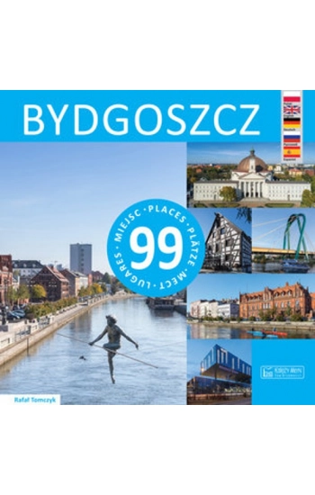 Bydgoszcz 99 miejsc - Rafał Tomczyk