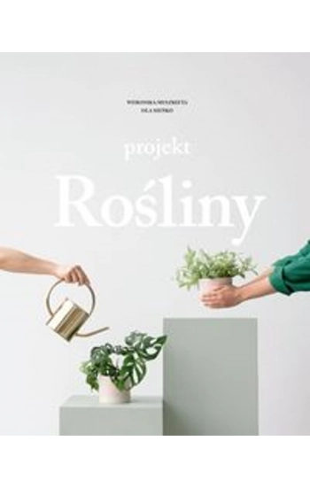 Projekt Rośliny - Ola Sieńko