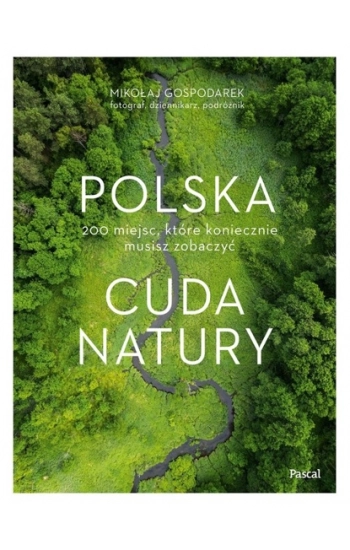 Polska. Cuda natury - Mikołaj Gospodarek