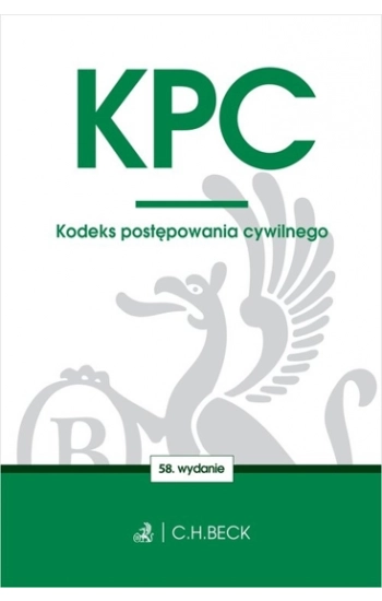 KPC. Kodeks postępowania cywilnego - Opracowanie zbiorowe