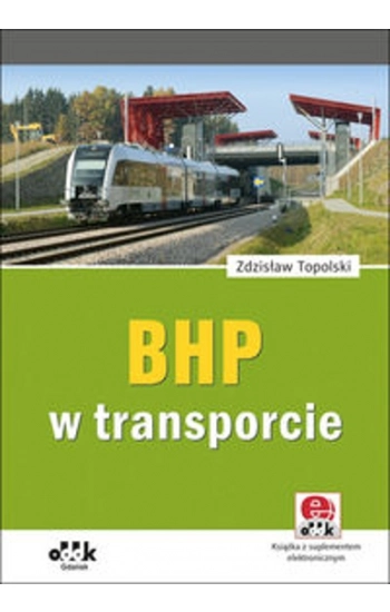 BHP w transporcie (z suplementem elektronicznym) - Zdzisław Topolski