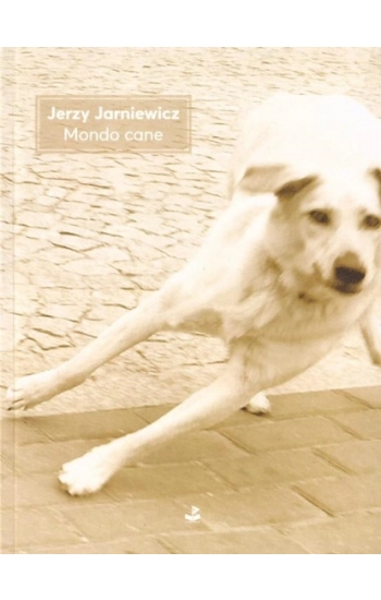 Mondo cane - Jerzy Jarniewicz