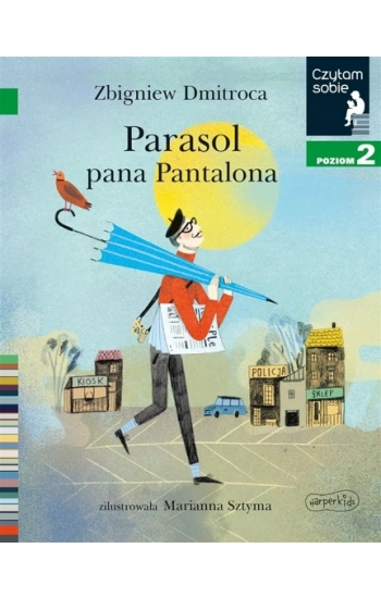 Parasol pana Pantalona Czytam sobie Poziom 2 - Marianna Sztyma