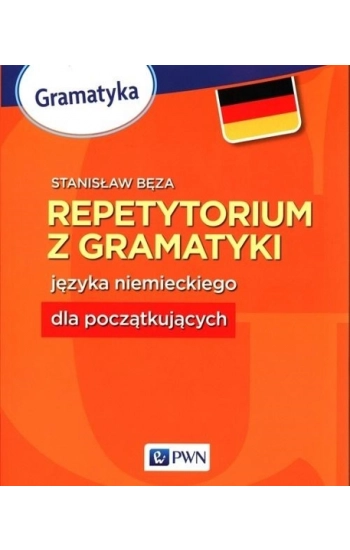 Repetytorium z gramatyki języka niemieckiego dla początkujących - Bęza Stanisław