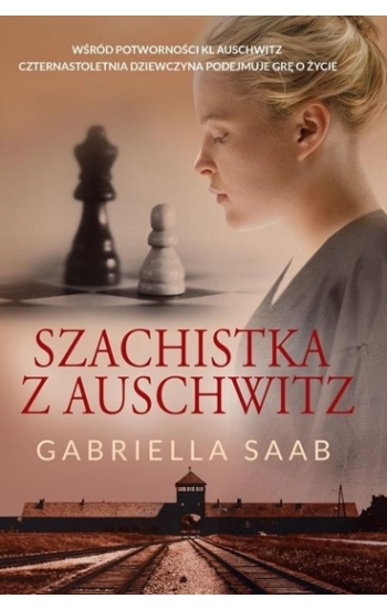 Szachistka z Auschwitz - Gabriella Saab