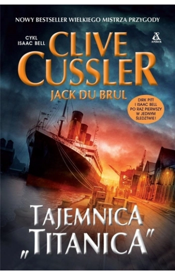 Tajemnica "Titanica" - Clive Cussler, Jack Du Brul