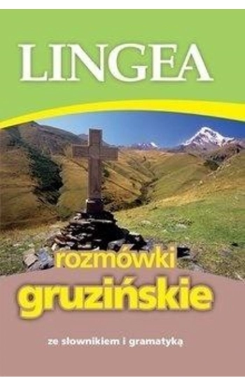 Lingea rozmówki gruzińskie - Opracowanie Zbiorowe