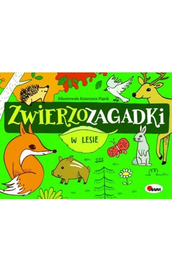 Zwierzozagadki W lesie - Mirosława Kwiecińska