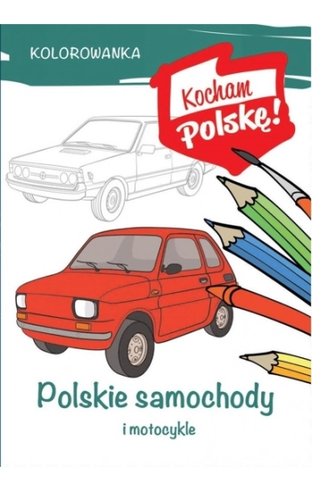 Kolorowanka Polskie samochody - Opracowanie zbiorowe