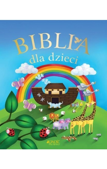 Biblia dla dzieci - Juliet David, Jo Perry