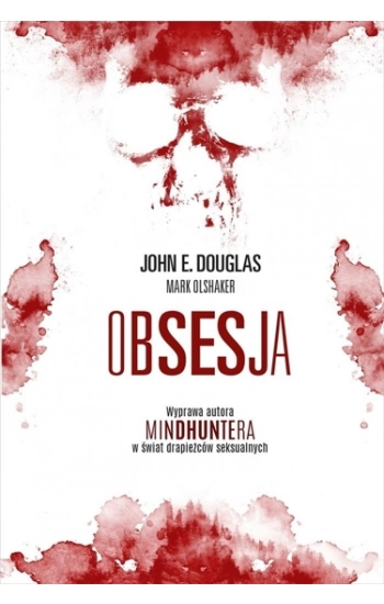 Obsesja - John Douglas, Mark Olshaker