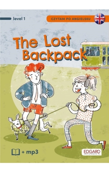 Czytam po angielsku The Lost Backpack / Zagubiony plecak - Akman Bulent
