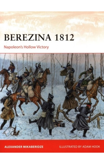 Berezina 1812 - Mikaberidze Alexander