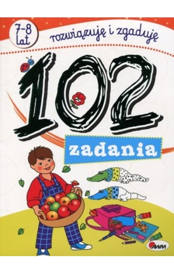 102 zadania Rozwiązuję i zgaduję - Czarnecka Jolanta