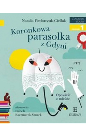 Czytam sobie Koronkowa parasolka z Gdyni - Natalia Fiedorczuk-Cieślak