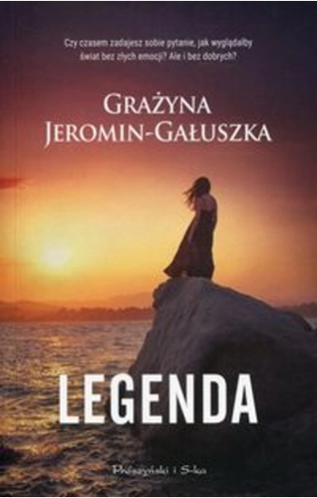 Legenda - Grażyna Jeromin-Gałuszka