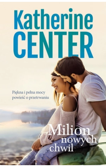 Milion nowych chwil - Katherine Center