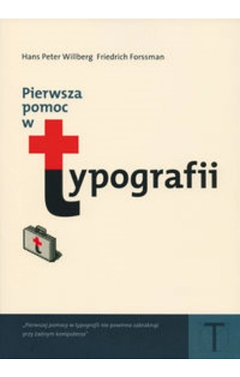 Pierwsza pomoc w typografii - Friedrich Forssman