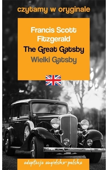 The Great Gatsby Wielki Gatsby Czytamy w oryginale - Fitzgerald Francis