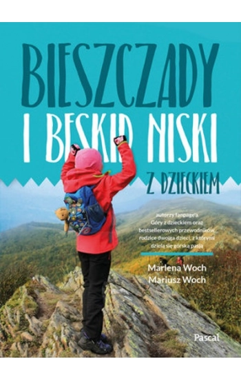 Bieszczady i Beskid Niski z dzieckiem - Marlena Woch