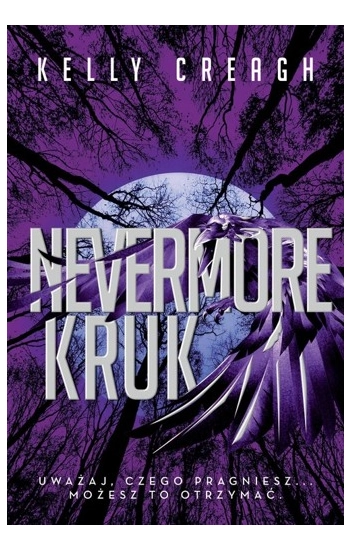 Nevermore T.1 Kruk - Kelly Creagh, Jacek Drewnowski