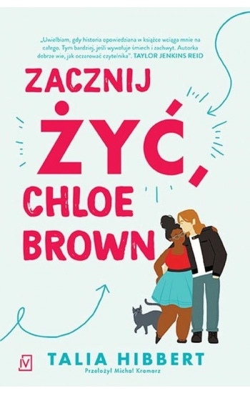 Siostry Brown T.1 Zacznij żyć, Chloe Brown - Talia Hibbert