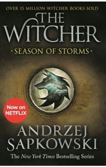 Season of Storms: A Novel of the Witcher - Sapkowski Andrzej