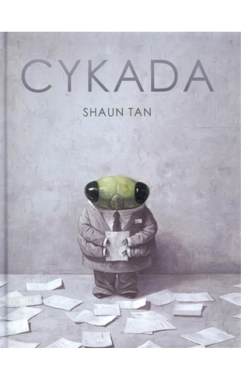 Cykada - Shaun Tan