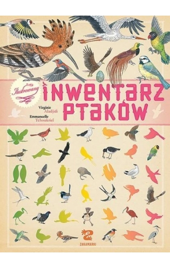 Ilustrowany inwentarz ptaków - Virginie Aladjidi, Emmanuelle Tchoukriel