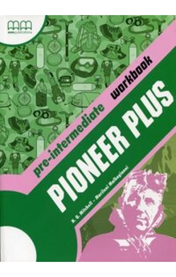 Pioneer Plus Pre-Intermediate Workbook - zbiorowa praca