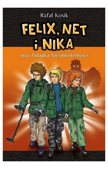 Felix, Net i Nika T.4 Pułapka...w.2022 - Rafał Kosik