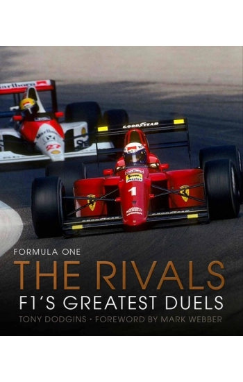 Formula One: The Rivals - Tony Dodgins
