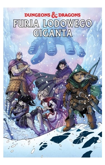 Dungeons & Dragons T.3 Furia lodowego giganta - Jim Zub, Netho Diaz
