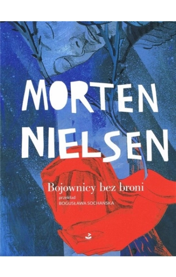 Bojownicy bez broni - Morten Nielsen