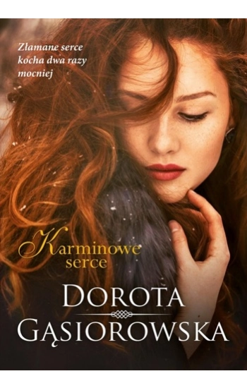 Karminowe serce - Dorota Gąsiorowska